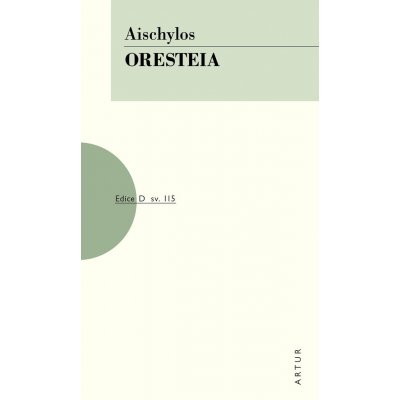 Oresteia, 2. vydání - Aischylos