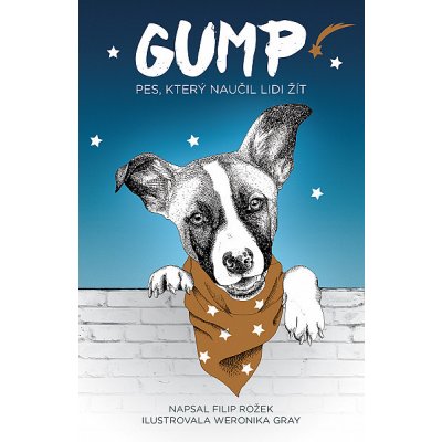 Gump: Pes, který naučil lidi žít - Rožek Filip