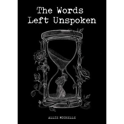 The Words Left Unspoken Michelle AlliePaperback – Sleviste.cz