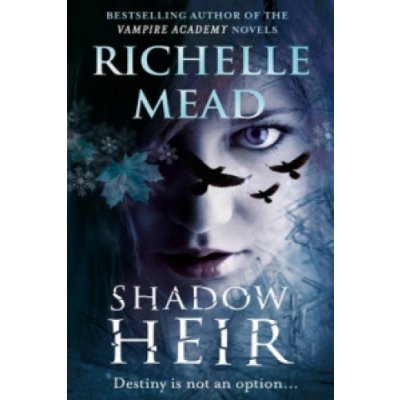 Shadow Heir - Dark Swan 4 - Richelle Mead