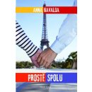 Prostě spolu - Anna Gavalda