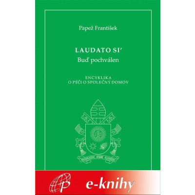 Laudato si' - Papež František