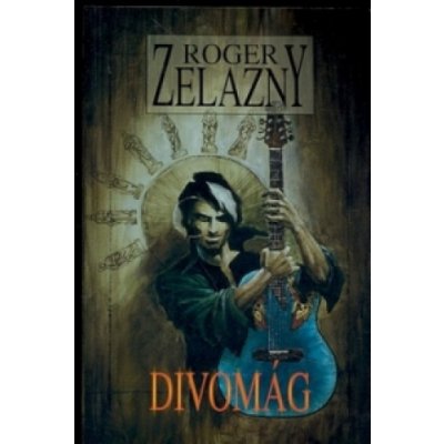 Zelazny Roger - Divomág – Zbozi.Blesk.cz