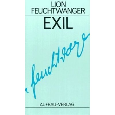 Exil - Lion Feuchtwanger – Hledejceny.cz