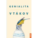 Ackerman Jennifer - Genialita vtákov – Hledejceny.cz