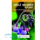 Kniha Jedlé bylinky a plody - Naučte se znát a používat nejdůležitější druhy