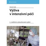 Zadák Zdeněk - Výživa v intenzivní péči -- 2., rozšířené a aktualizované vydání – Zboží Dáma