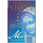 Marie, Královny Andělů - Doreen Virtue – Sleviste.cz