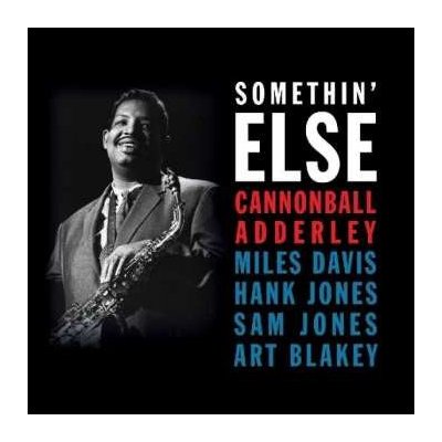 Cannonball Adderley - Somethin' Else CD – Hledejceny.cz