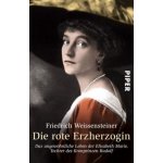 Die rote Erzherzogin – Hledejceny.cz