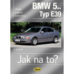 BMW 5.. -Typ E39 12/95--6/03 Jak na to? 107 Etzold Hans-Rudiger Dr. – Zbozi.Blesk.cz