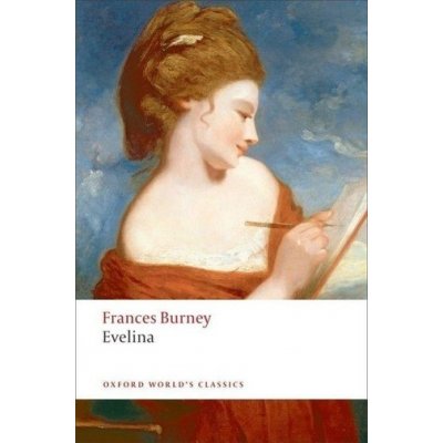 EVELINA Oxford World´s Classics New Edition - BURNEY, F.