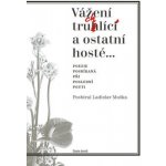 V ážení truchlící a ostatní hosté - Ladislav Muška – Hledejceny.cz