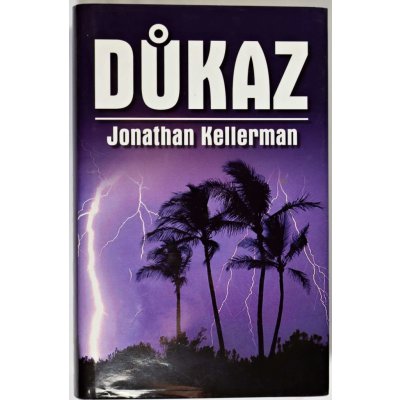 Důkaz - Jonathan Kellerman – Hledejceny.cz