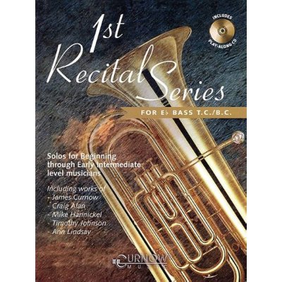 1st Recital Series for Eb Bass T.C./B.C. noty na žesťové basové Eb nástroje+audio – Zbozi.Blesk.cz