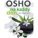 Osho - Osho na každý den -- 365 meditaci – Zboží Mobilmania