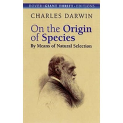 Charles Darwin: On the Origin of Species: By Means – Hledejceny.cz