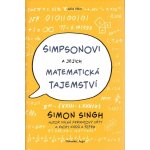 Simpsonovi a jejich matematická tajemství - Singh, Simon – Hledejceny.cz