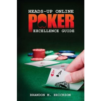 Heads-Up Online Poker Excellence Guide – Zbozi.Blesk.cz