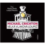 Velká vlaková loupež - Crichton Michael – Zboží Dáma