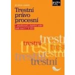 Trestní právo procesní podle stavu k 1. 9. 2023 - Jiří Jelínek – Hledejceny.cz