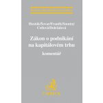 Zákon o podnikání na kapitálovém trhu - Mgr. Michal Franěk, JUDr. Klára Cetlová, RNDr. Mgr. Daniela Doležalová, Mgr., Ing., et Ing Zdeněk Husták, Ing. Jan Šovar, Mgr. Aleš Smutný – Sleviste.cz