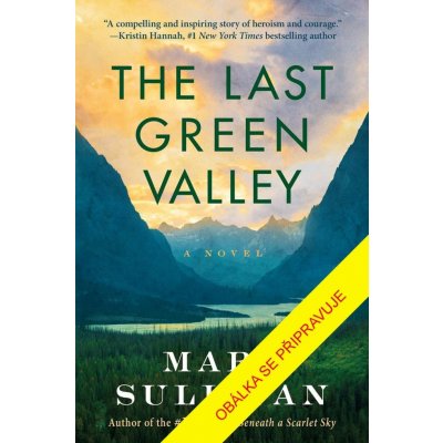 Poslední zelené údolí - Mark Sullivan