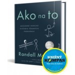 Ako na to - Randall Munroe – Zboží Mobilmania