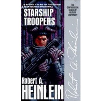 Starship Troopers – Heinlein, Robert, Anson