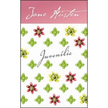 Juvenílie - Jane Austen