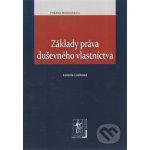 Základy práva duševného vlastníctva - Jarmila Lazíková – Hledejceny.cz