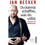 Du kannst schaffen, was du willst Becker JanPaperback – Hledejceny.cz