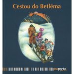 Cestou do Betléma. Ilustrované koledy s piktogramy a notami pro děti od dvou let - Hana Zobačová - Pasparta – Hledejceny.cz