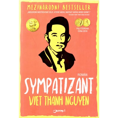 Sympatizant - Viet Thanh Nguyen – Hledejceny.cz