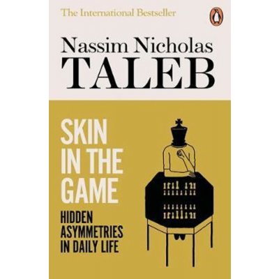 Skin in the Game - Nassim Nicholas Taleb – Zbozi.Blesk.cz