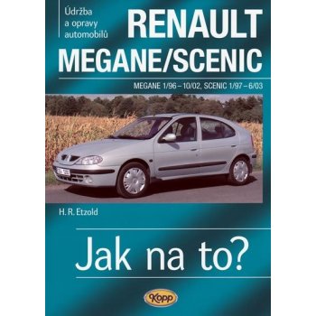 Renault Megane/Scenic - 1/96-6/03 - Jak na to? 32 - 8. vydání - Etzold Hans-Rudiger Dr.