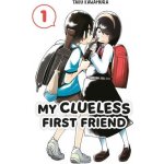 My Clueless First Friend 01 Kawamura TakuPaperback – Hledejceny.cz