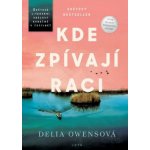 Kde zpívají raci - Owens Delia – Hledejceny.cz