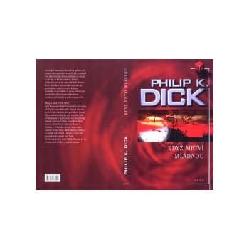 Když mrtví mládnou - Philip K. Dick