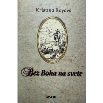 Bez Boha na svete – Hledejceny.cz