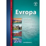 Evropa - Školní atlas pro základní školy a víceletá gymnázia - Kartografie Praha – Hledejceny.cz