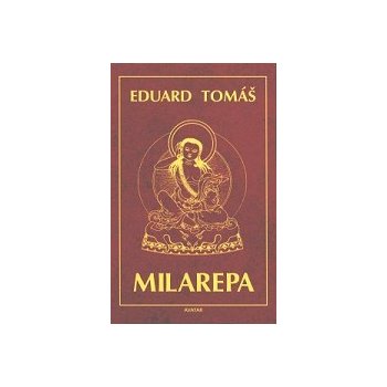 Milarepa - Eduard Tomáš