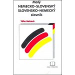 Malý nemecko-slovenský a slovensko-nemecký slovník - Táňa Balcová – Hledejceny.cz