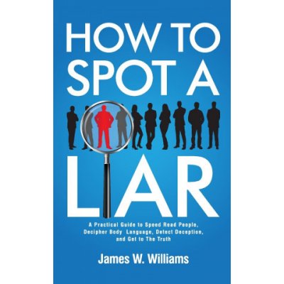 How to Spot a Liar – Zboží Mobilmania