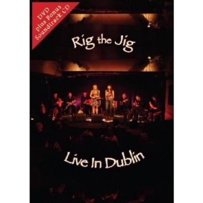 Rig the Jig: Live in Dublin DVD – Zboží Mobilmania