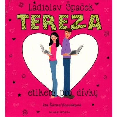 Špaček Ladislav - Tereza Etiketa pro dívky – Zbozi.Blesk.cz