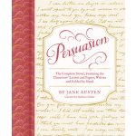 Persuasion: The Complete Novel, Featuring the Characters' Letters and Papers, Written and Folded by Hand Austen JanePevná vazba – Hledejceny.cz