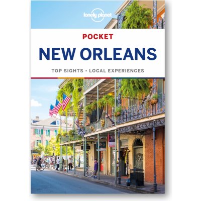 New Orleans kapesní průvodce 3rd 2018 Lonely Planet – Zboží Mobilmania