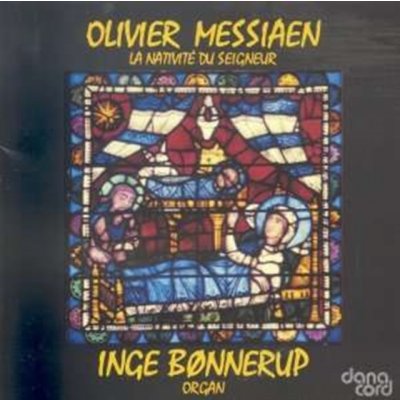 Messiaen Olivier - La Nativite Du Seigneur CD – Zboží Mobilmania