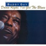 Guy Buddy - Damn Right,I've Got Thew Blues – Hledejceny.cz